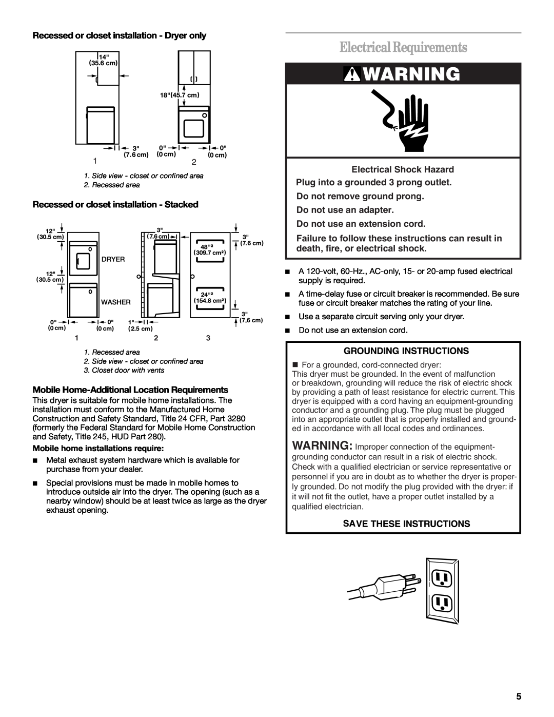 Whirlpool 3406879 Electrical Requirements, Recessed or closet installation - Dryer only, Do not use an extension cord 