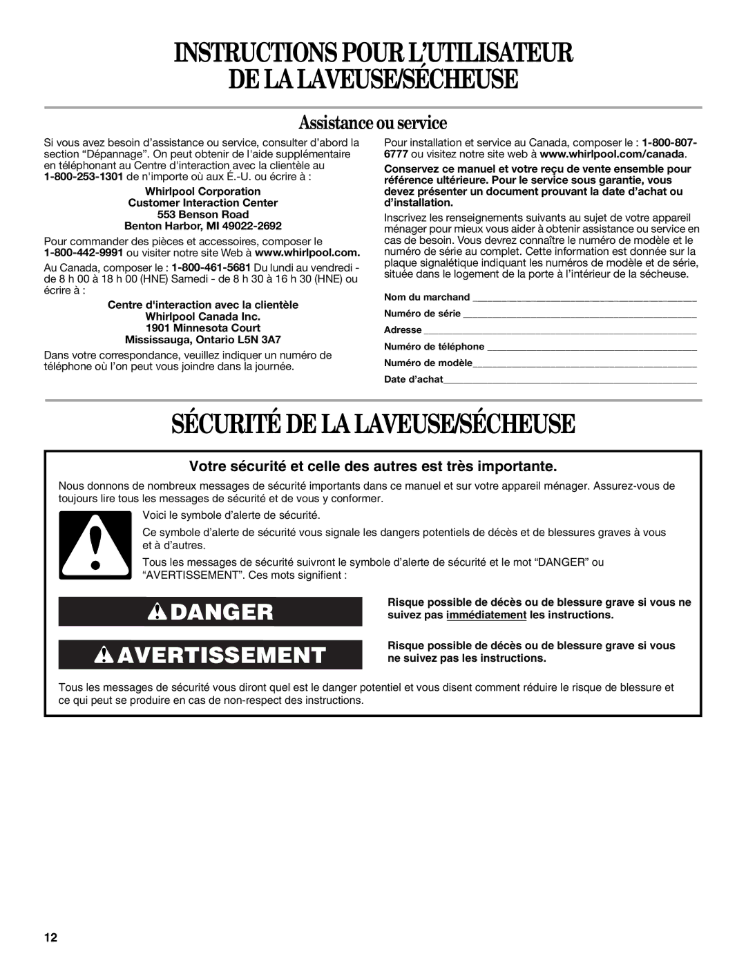 Whirlpool 3406881 warranty Instructions Pour L’UTILISATEUR DE LA LAVEUSE/SÉCHEUSE, Sécurité DE LA LAVEUSE/SÉCHEUSE 