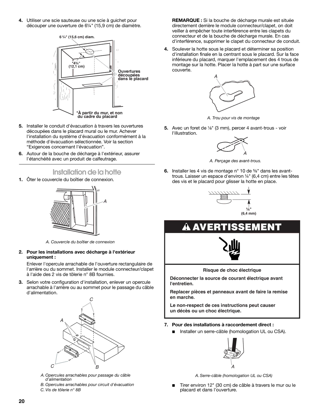 Whirlpool 30 (76.2 CM) Installation de la hotte, Pour les installations avec décharge à lextérieur uniquement 