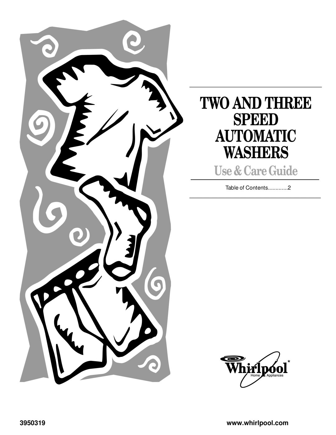 Whirlpool 3950319 manual Use &Care Guide 