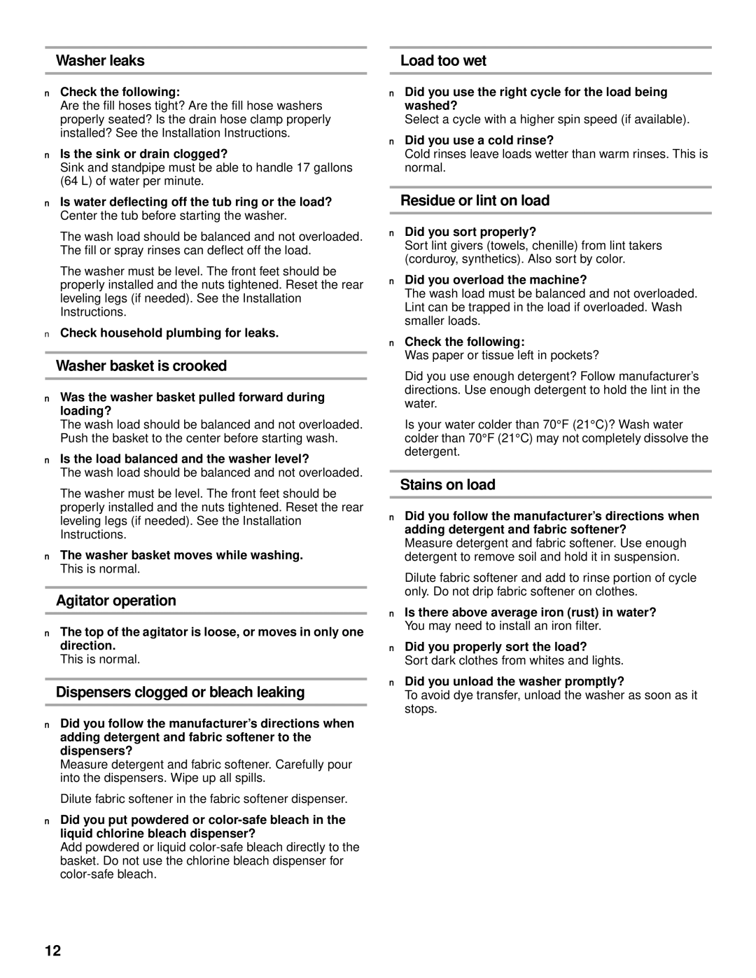 Whirlpool 3950319 manual Washer leaks, Washer basket is crooked, Agitator operation, Dispensers clogged or bleach leaking 