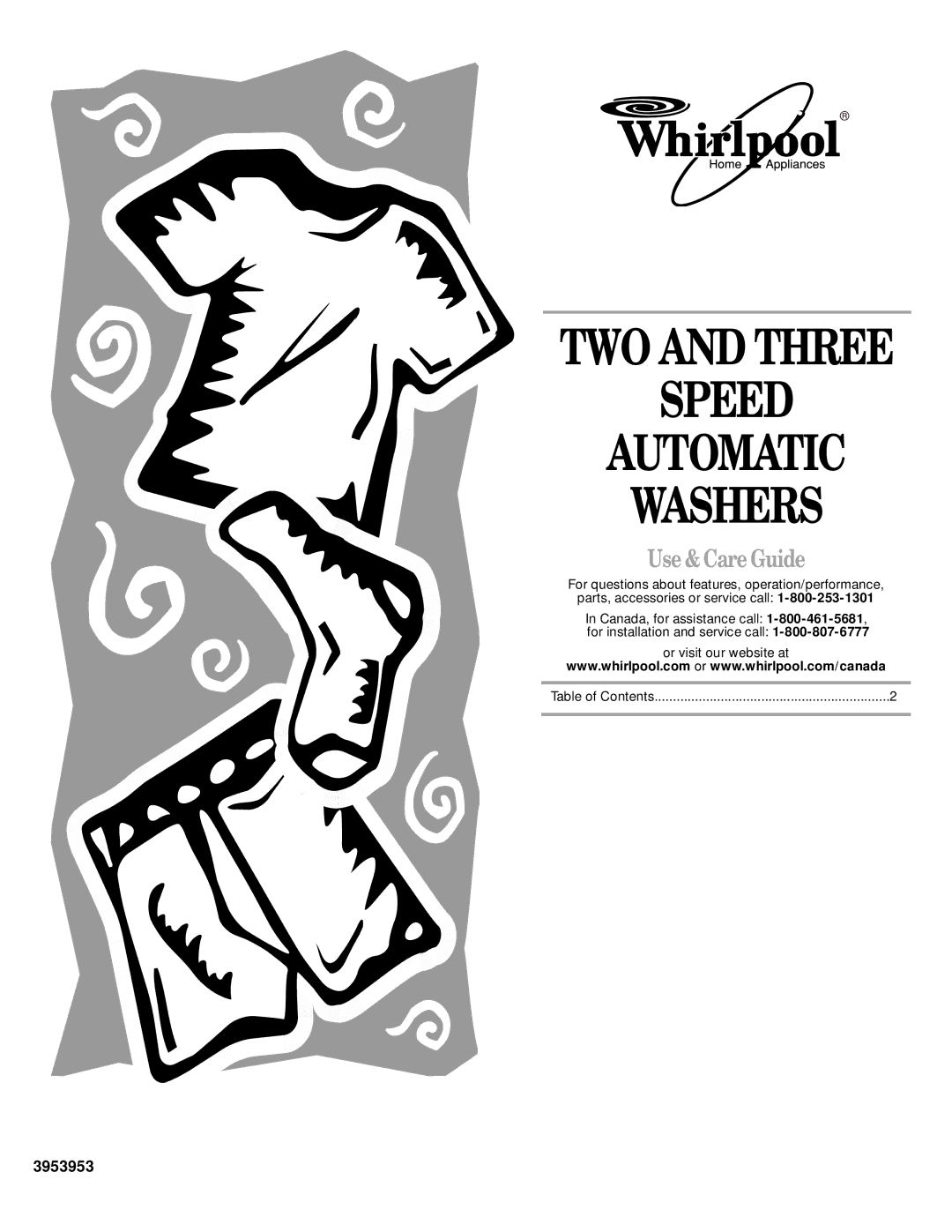 Whirlpool 3953953 manual TWO and Three Speed Automatic Washers, Use & Care Guide 