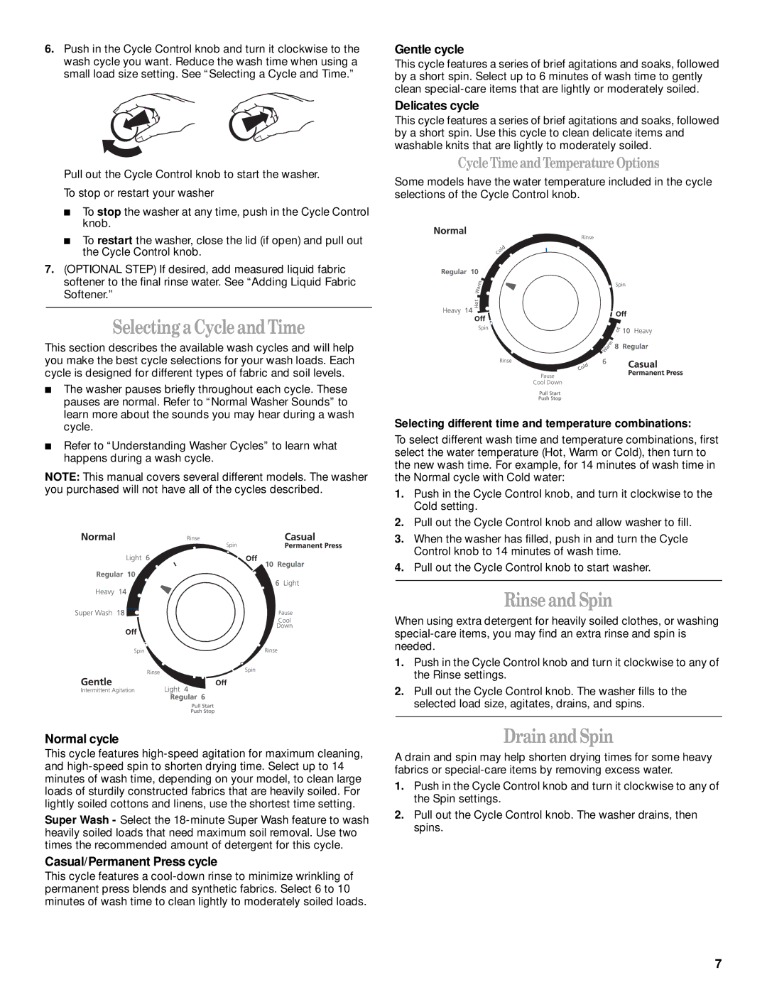 Whirlpool 3953955A manual Selecting a Cycleand Time, Rinse and Spin, Drain and Spin 