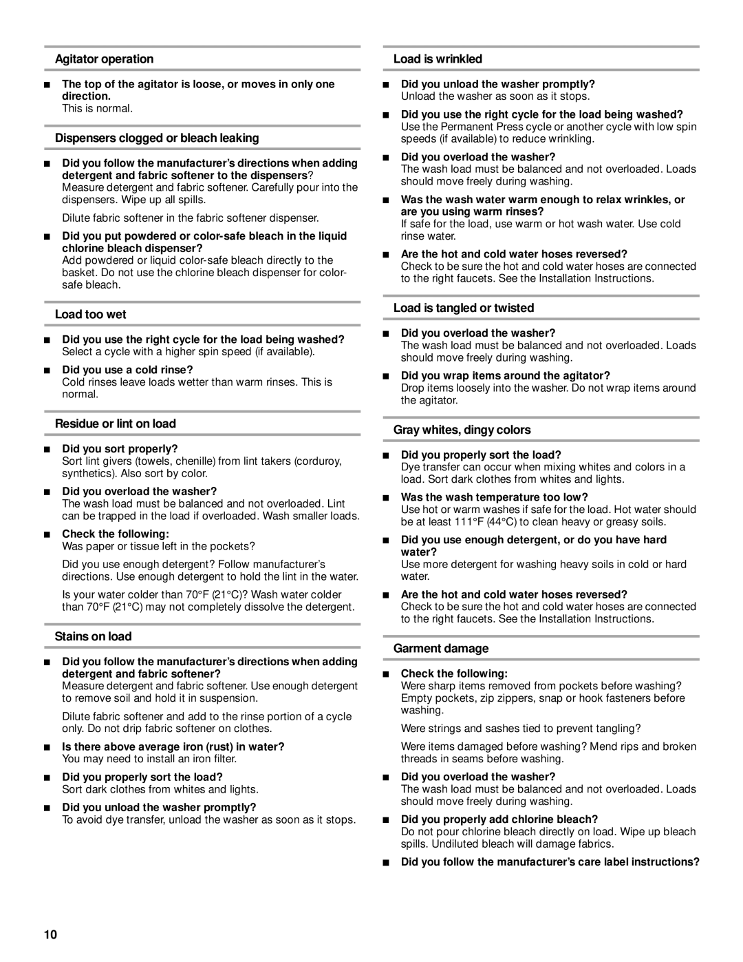 Whirlpool 3953962 Agitator operation, Dispensers clogged or bleach leaking, Load too wet, Load is wrinkled, Stains on load 