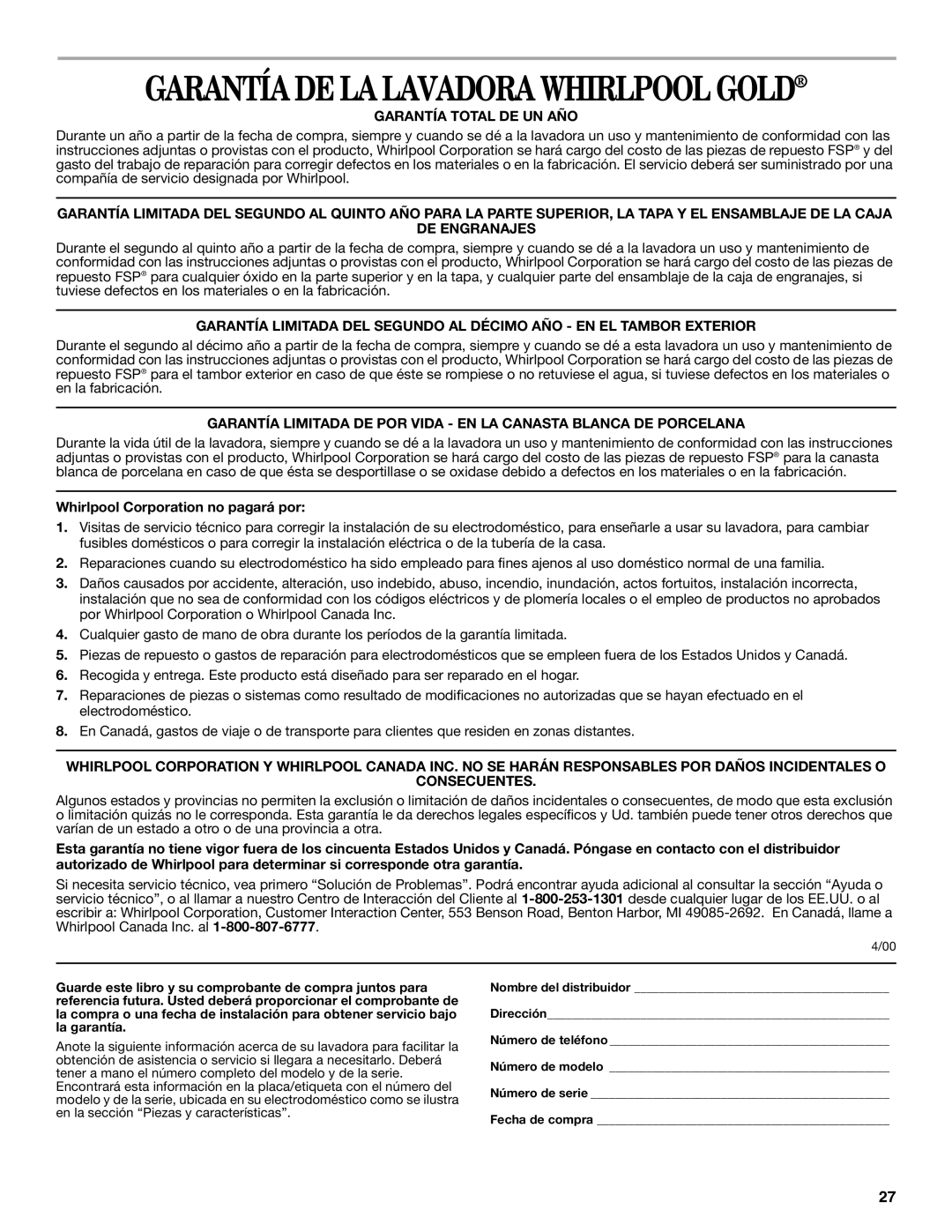 Whirlpool 3955876 Garantía DE LA Lavadora Whirlpool Gold, Garantía Total DE UN AÑO, Whirlpool Corporation no pagará por 