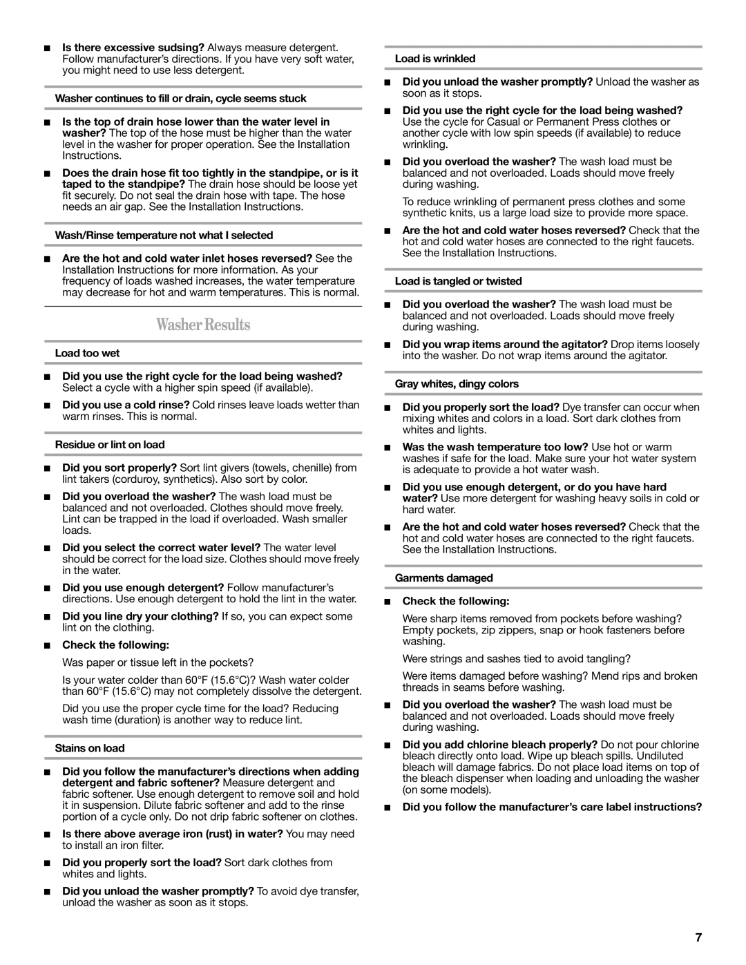 Whirlpool 3955887 warranty Washer Results, Residue or lint on load, Stains on load 