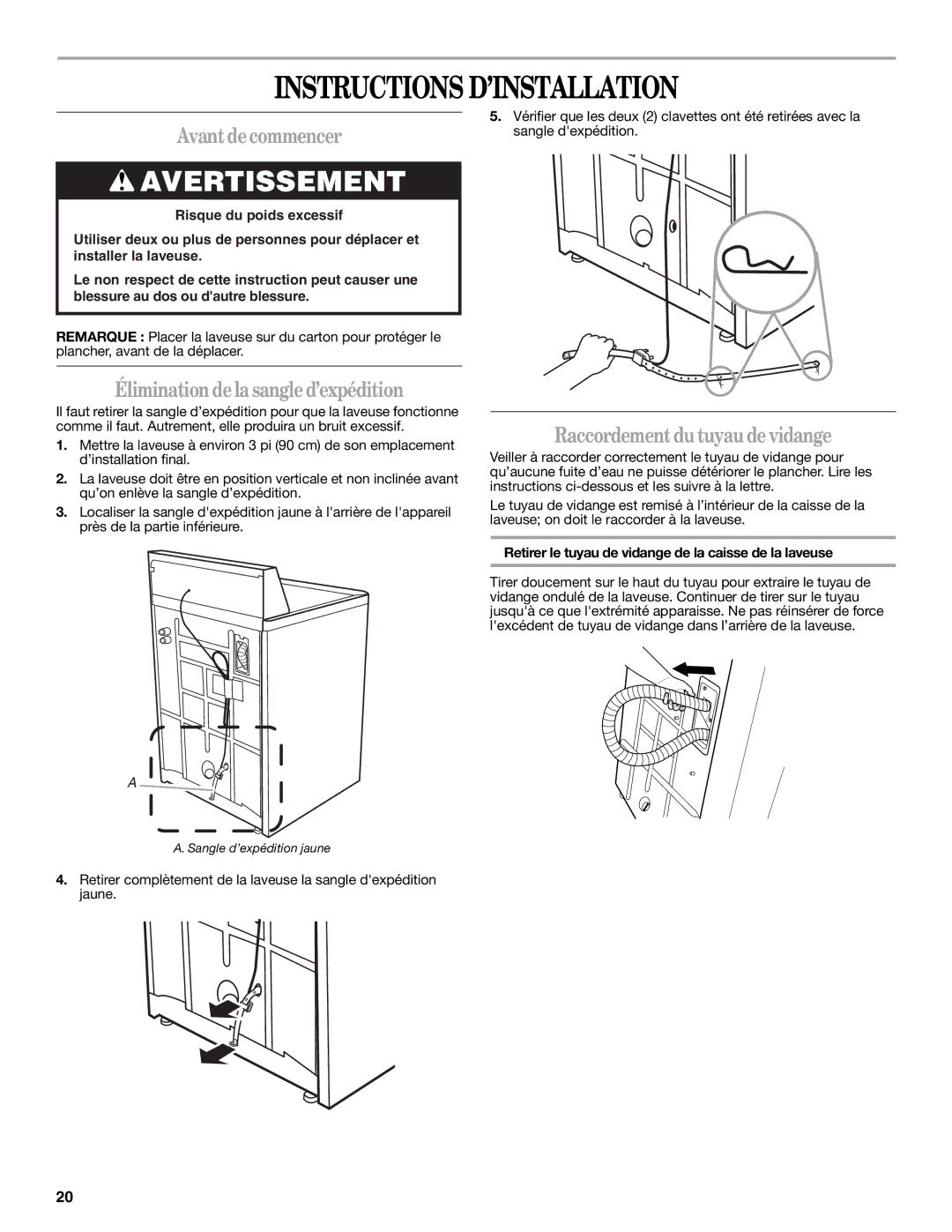 Whirlpool 3957165 Instructions D’INSTALLATION, Avantdecommencer, Élimination delasangled’expédition 