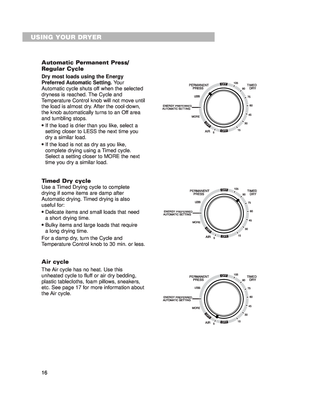 Whirlpool 3977631 Using Your Dryer, Automatic Permanent Press/ Regular Cycle, Timed Dry cycle, Air cycle 