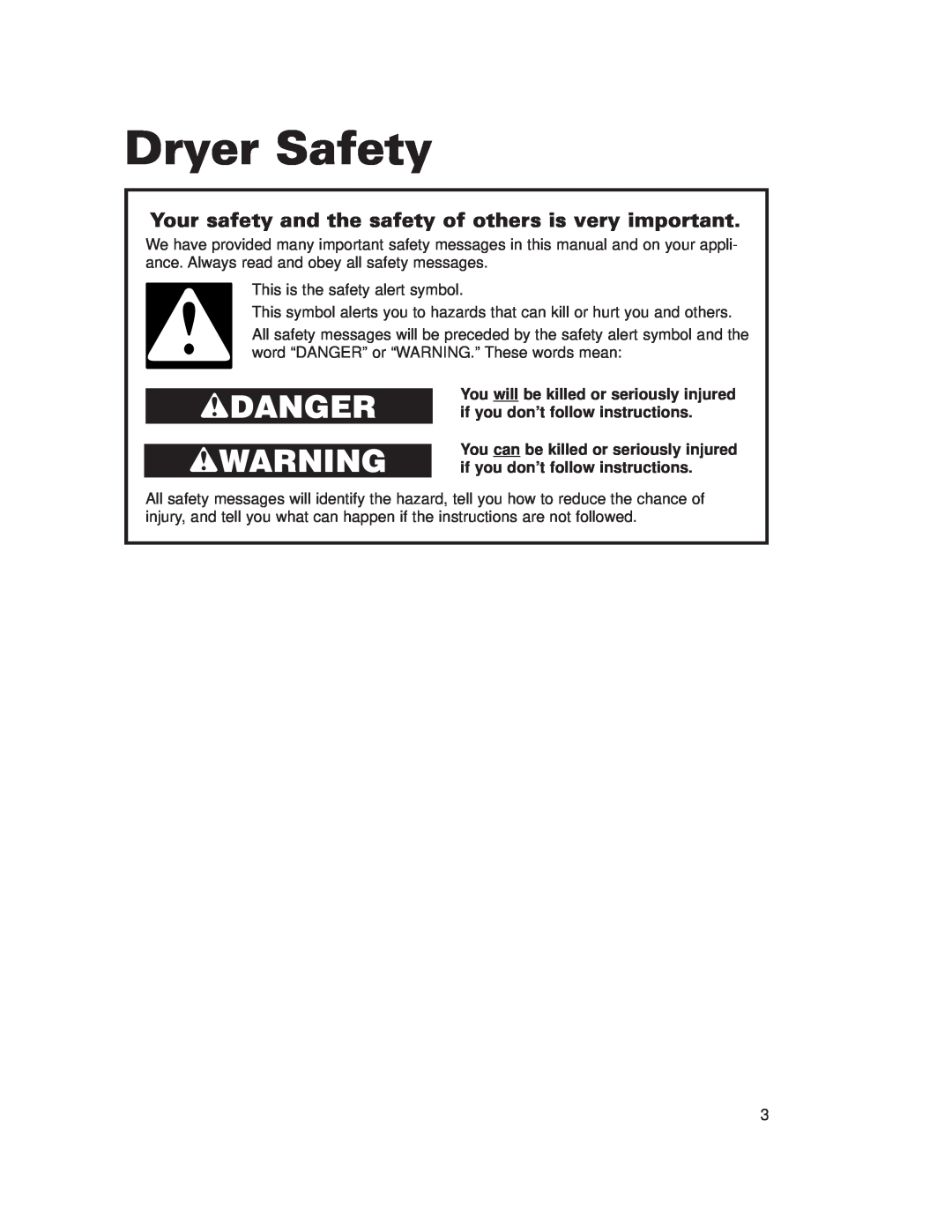 Whirlpool 3977631 Dryer Safety, wDANGER wWARNING, Your safety and the safety of others is very important 