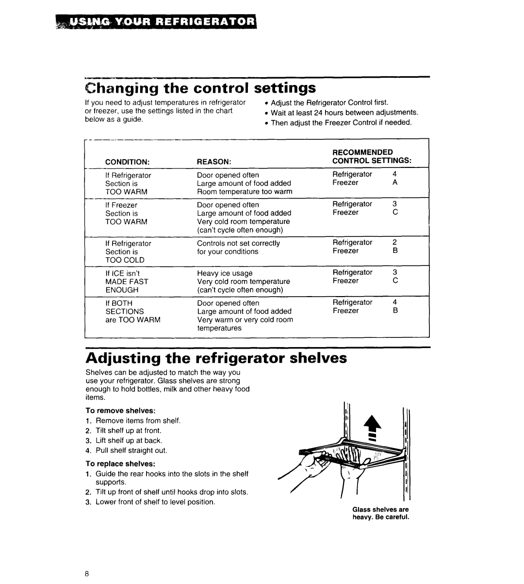 Whirlpool 3ED20PK, 6ED20PK warranty Hanging the control, Settings, Adjusting the refrigerator shelves 