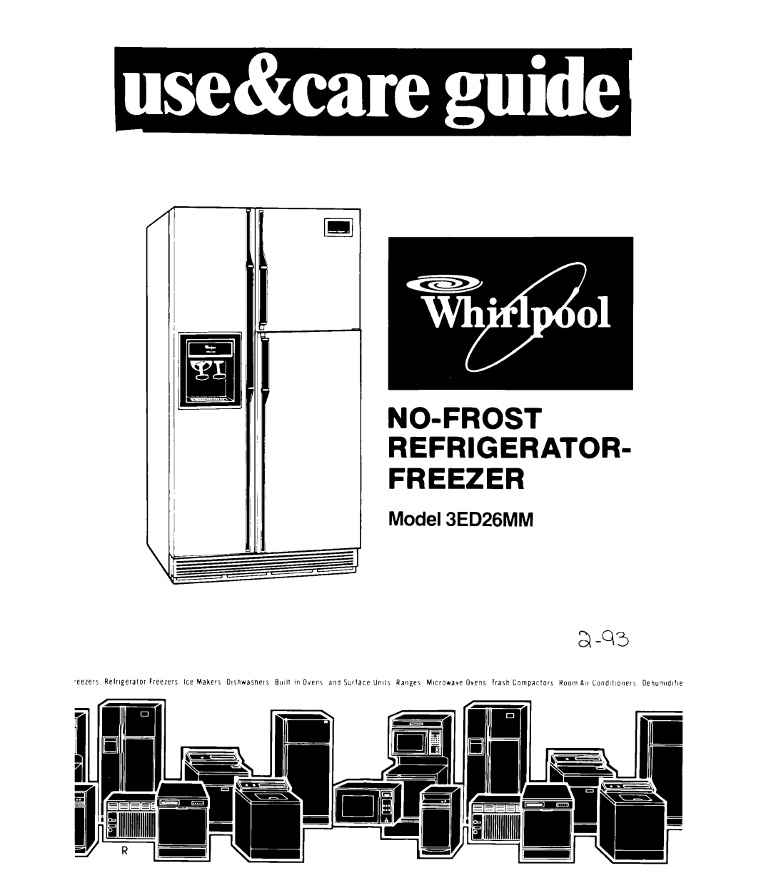 Whirlpool manual No-Frost Refrigerator Freezer, Model 3ED26MM 