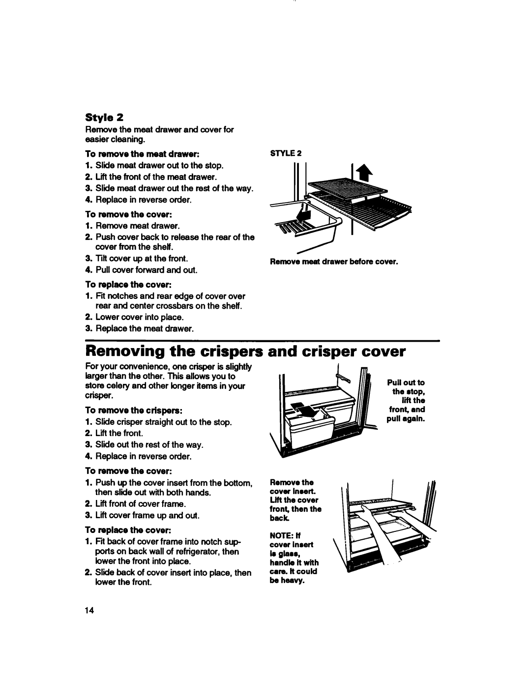 Whirlpool 3ET16NKXDG00 manual Removing the crispers, Crisper cover, Pull cover forward and out To replace the cover 