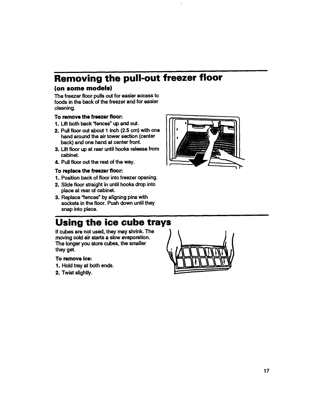 Whirlpool 3ET16NKXDG00 manual Removing the pull-out freezer floor, Using the ice cube trays 