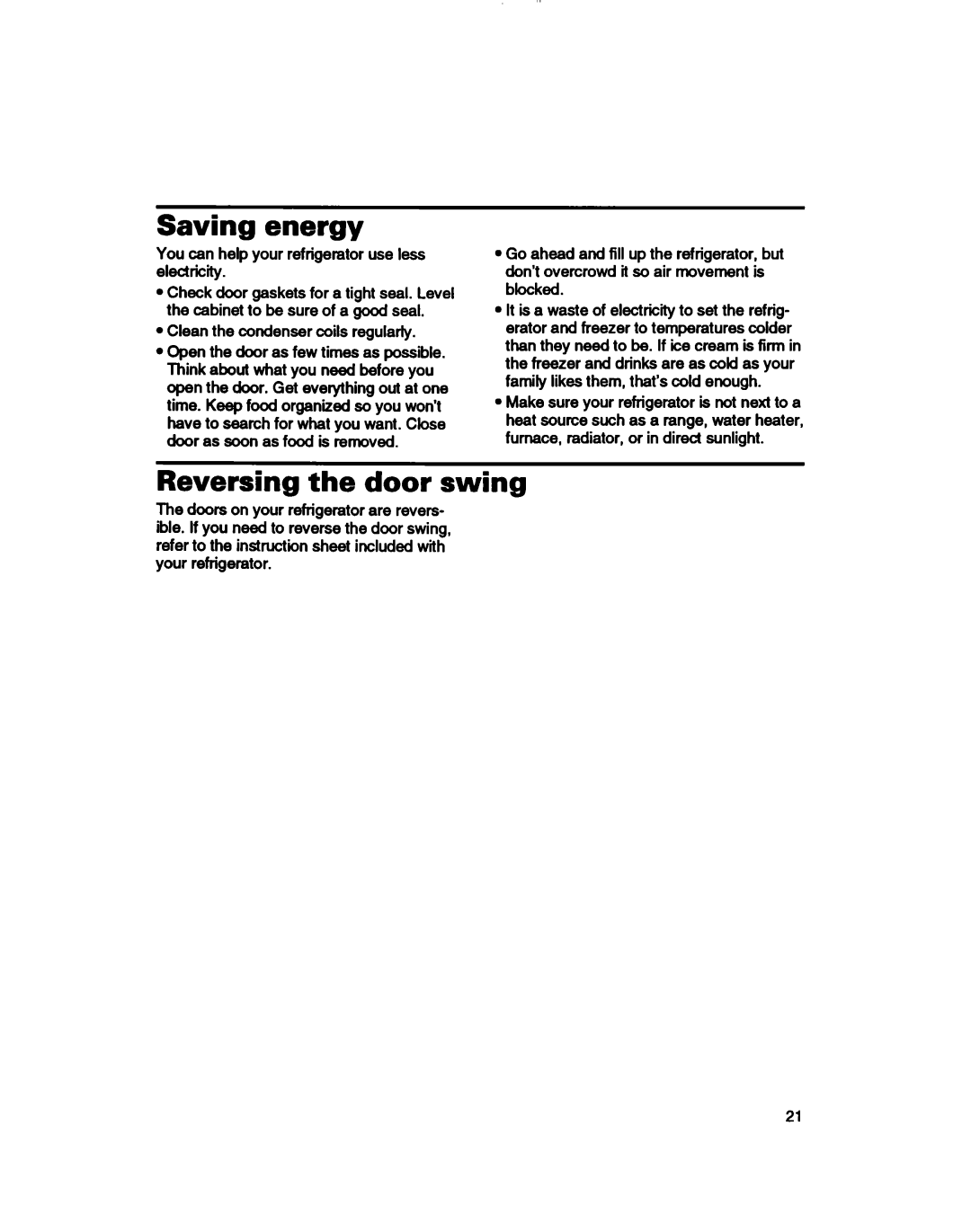 Whirlpool 3ET16NKXDG00 manual Saving energy, Reversing the door swing, You can help your refrigerator use less electricity 