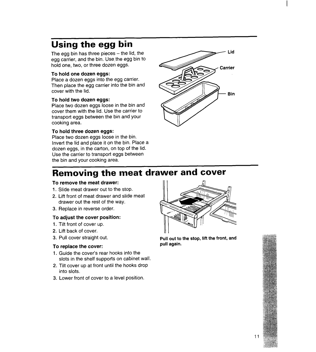 Whirlpool 3ET22DKXDN00 manual Using the egg bin, Removing the meat drawer and cover 