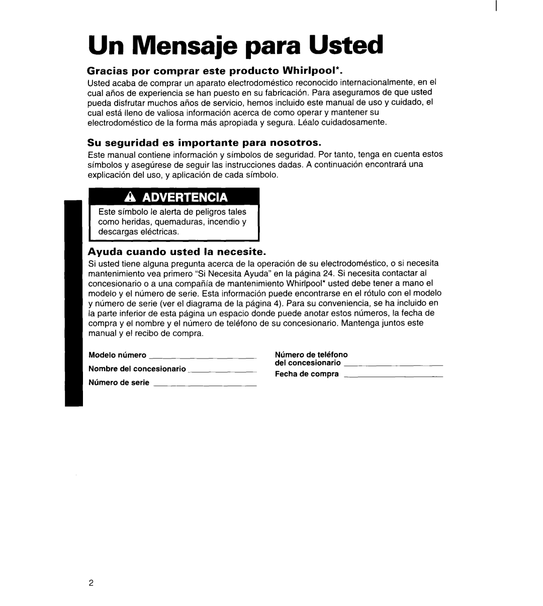 Whirlpool 3ET22DKXDN00 Un Mensaje para Usted, Gracias por comprar este product0 Whirlpool, Ayuda cuando usted la necesite 