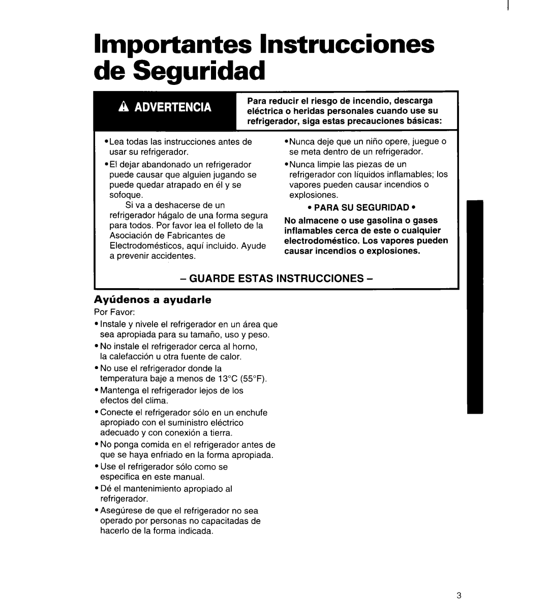 Whirlpool 3ET22DKXDN00 manual Importantes lnstrucciones de Seguridad, Aytidenos a ayudarle 