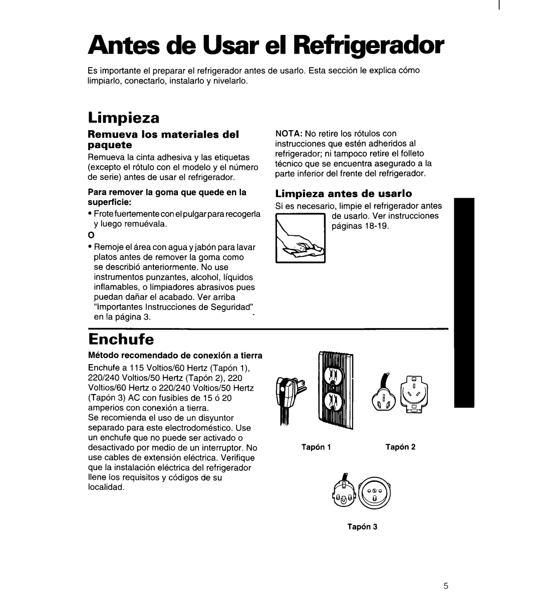 Whirlpool 3ET22DKXDN00 manual Antes de Usar el Refrigerador, Limpieza, Enchufe, Remueva 10s materiales del paquete 