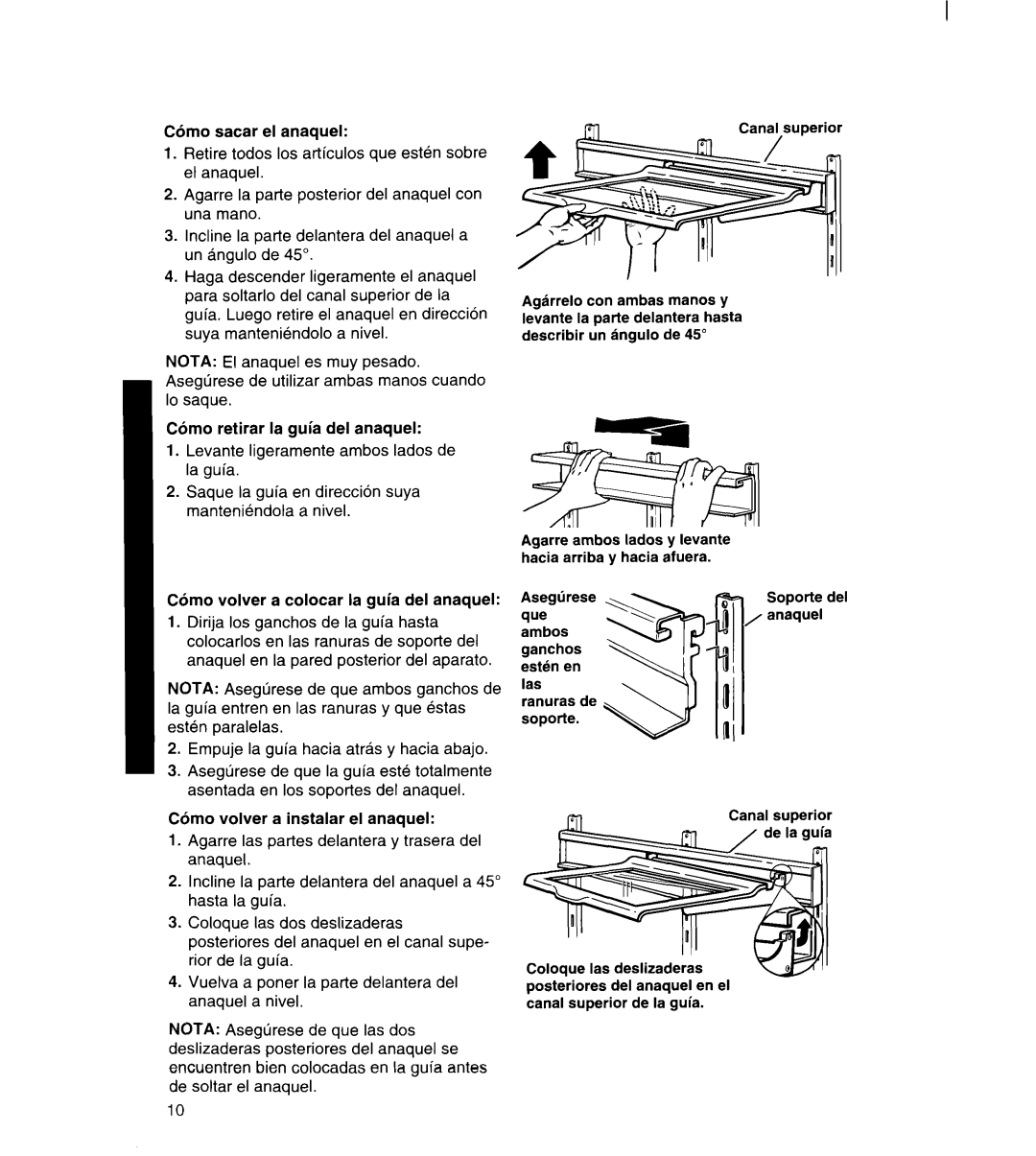 Whirlpool 3ET22DKXDN00 manual C6mo sacar el anaquel 