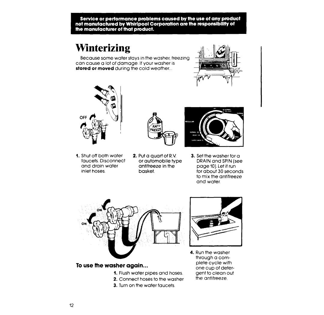 Whirlpool 3LA5580XS manual Winterizing, To use the washer again 