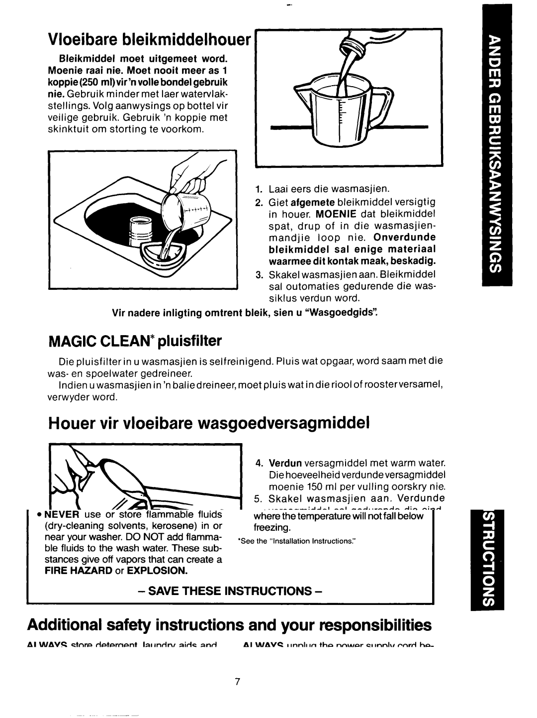 Whirlpool 3LA5581 manual Vloeibare blei kmiddelhouer, Houer vir vloeibare wasgoedversagmiddel 