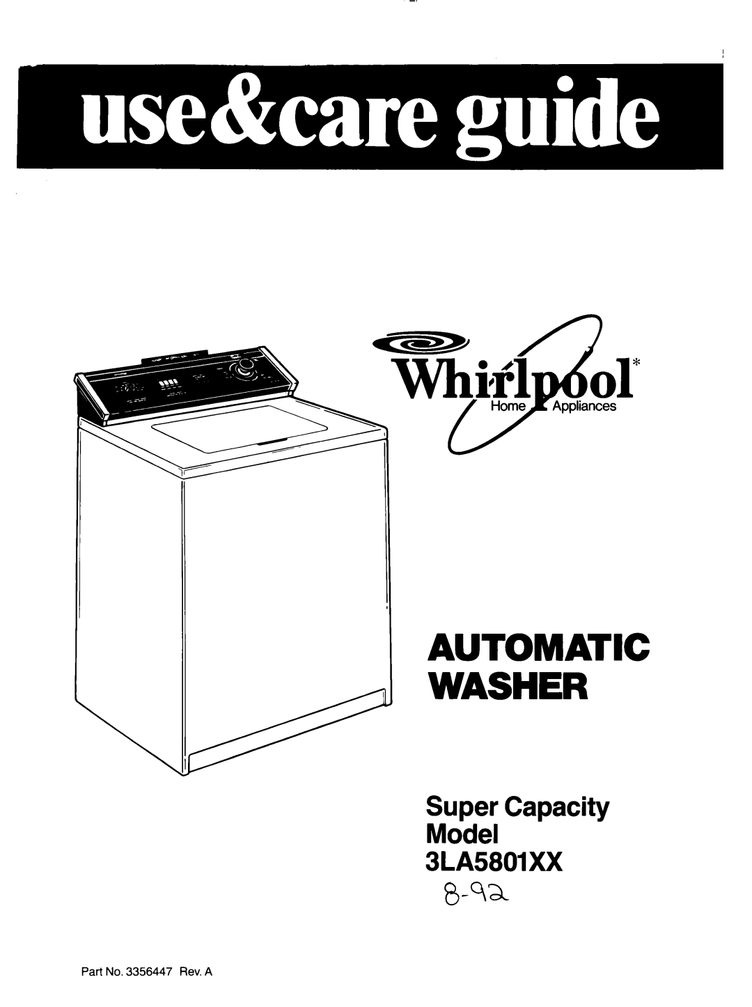 Whirlpool 3LA5801XX manual Super Capacity Model 