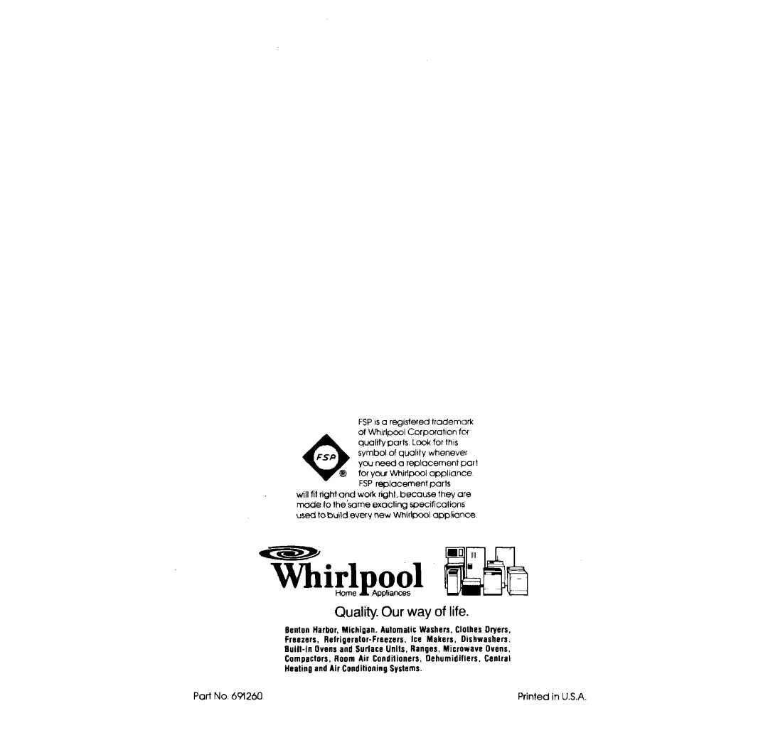 Whirlpool 3LG5701XK, 3LE5700XK manual Quality. Our way of life, Fsp 