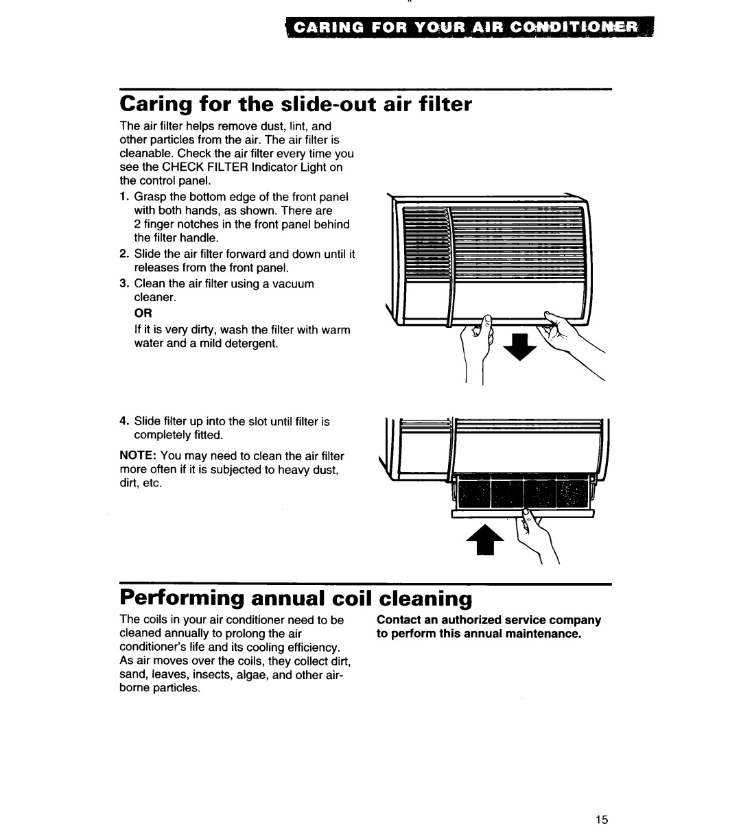 Whirlpool 3PACH21DD0 important safety instructions Performing annual coil cleaning, Caring for the slide-out air filter 