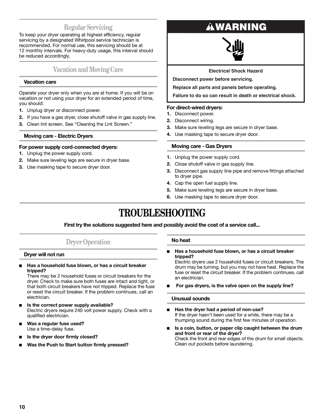 Whirlpool 3RLEC8600, 3RLER5437, 3RLEC8646 Troubleshooting, Regular Servicing, Vacation and Moving Care, Dryer Operation 