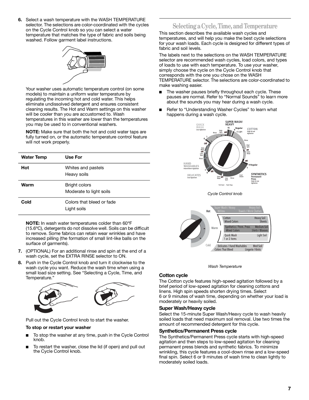 Whirlpool 3RLSQ8033 manual Selecting a Cycle, Time, and Temperature, Cotton cycle, Super Wash/Heavy cycle 