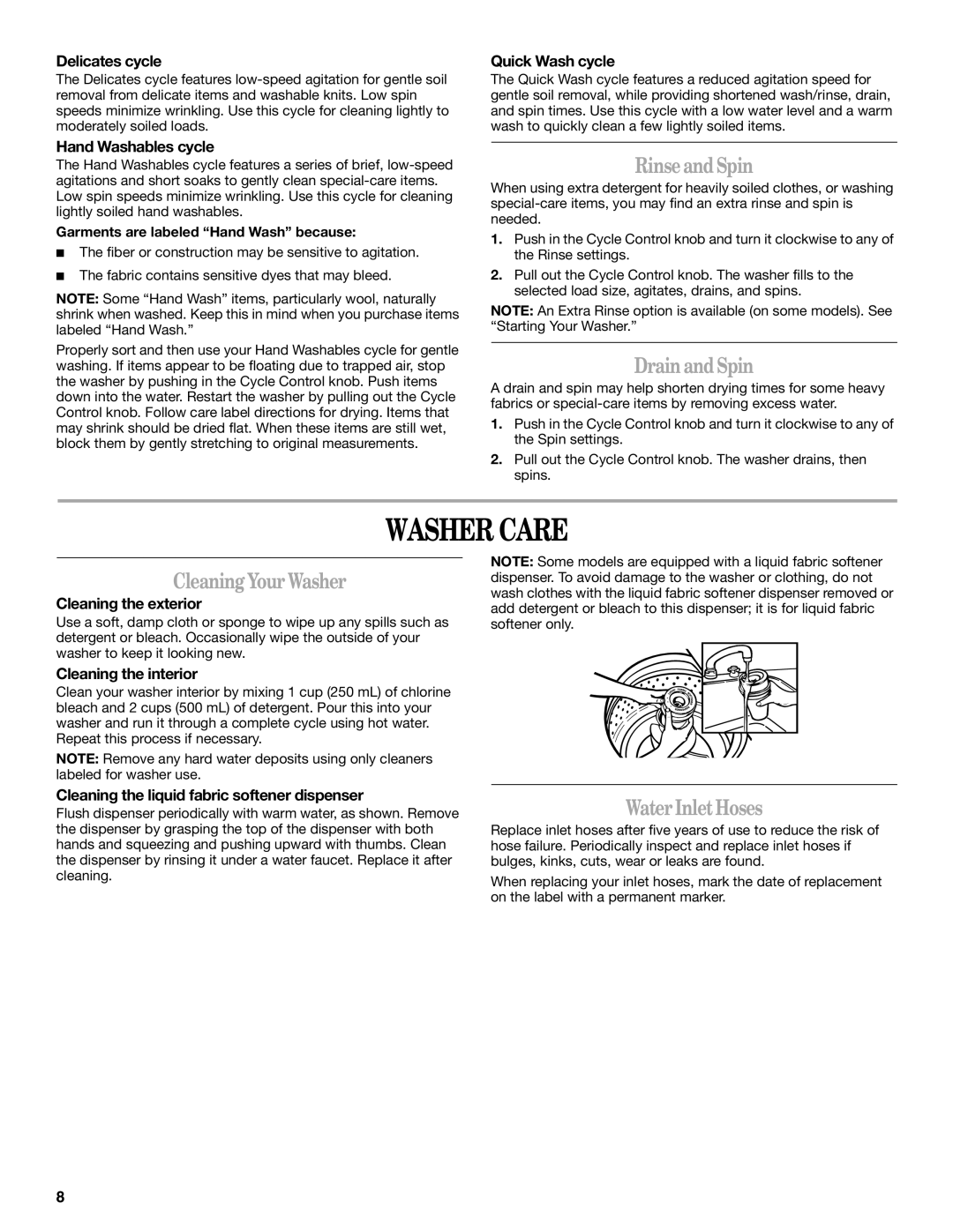 Whirlpool 3RLSQ8033 manual Washer Care, Rinse and Spin, Drain and Spin, Cleaning Your Washer, Water Inlet Hoses 