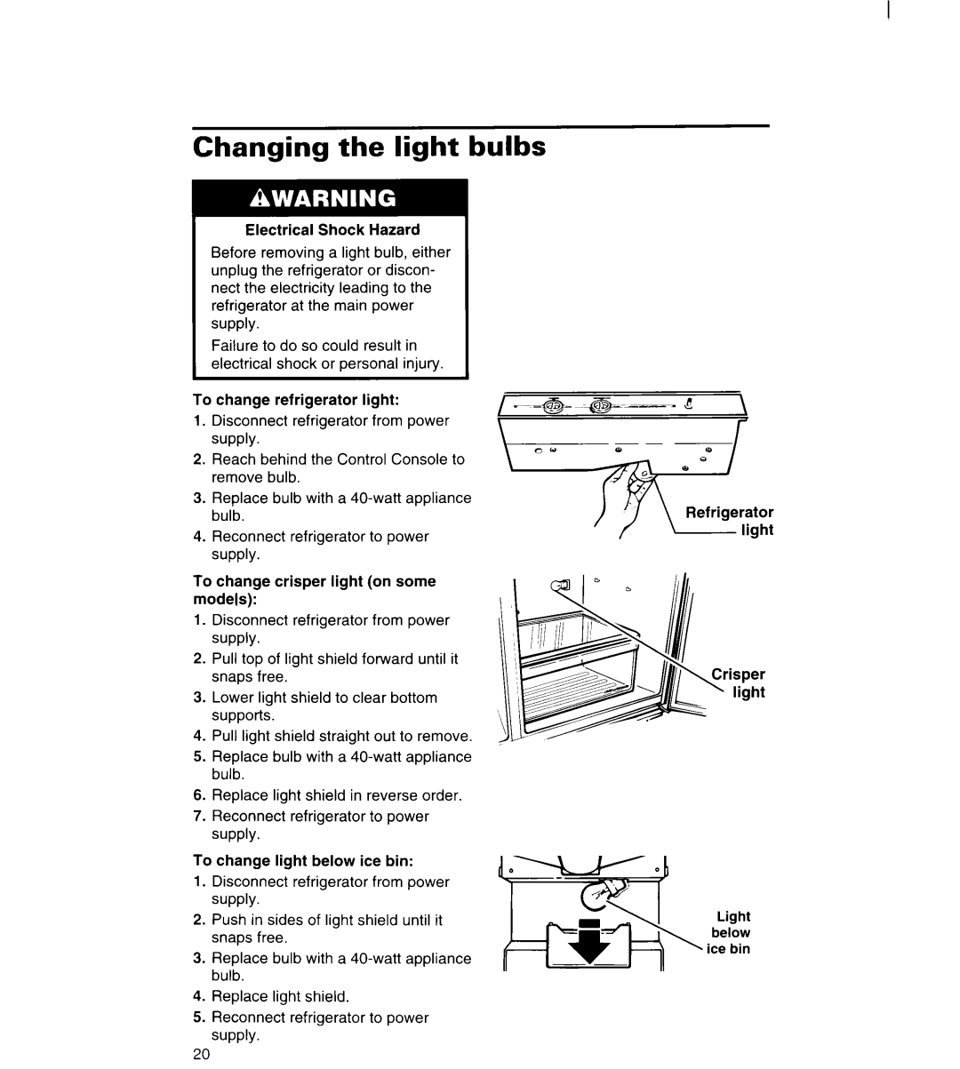 Whirlpool 3VED23DQDW00 manual Changing the light bulbs 