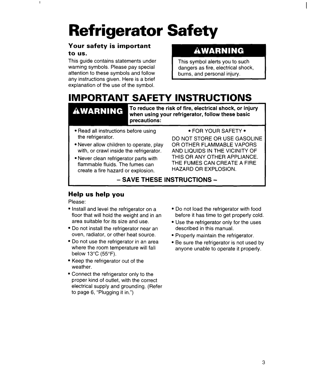 Whirlpool 3VED23DQDW00 manual Refrigerator Safety, Your safety is important to us, Help us help you 