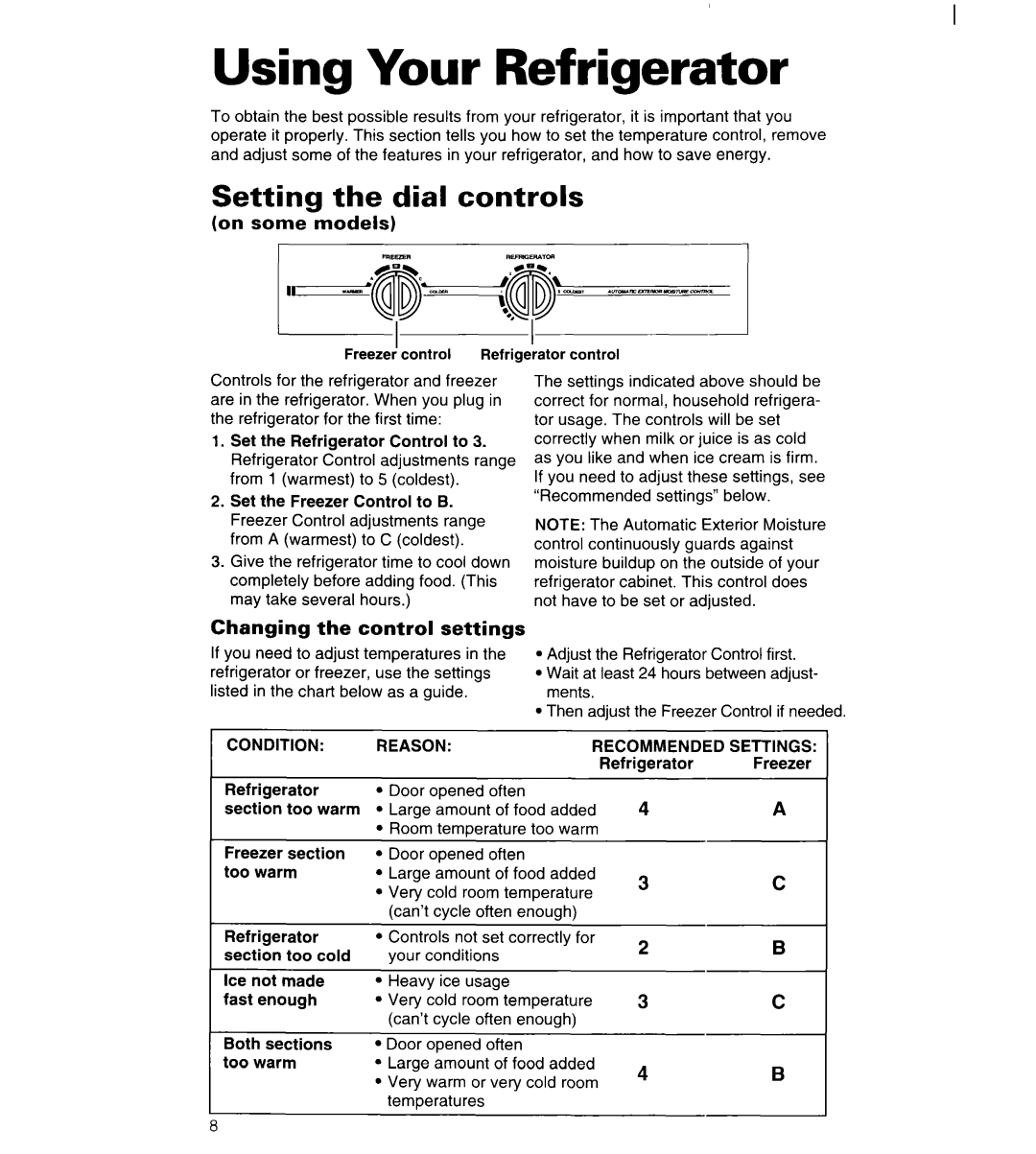 Whirlpool 3VED23DQDW00 Using Your Refrigerator, Setting the dial controls, On some models, Changing the control settings 