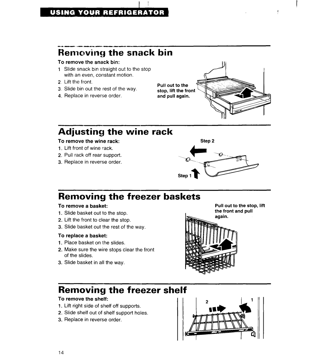 Whirlpool 3VED27DQ Remcsvimq the snack, Bin, Adjusting Wine Rack, Removing the freezer baskets, Removing the freezer shelf 