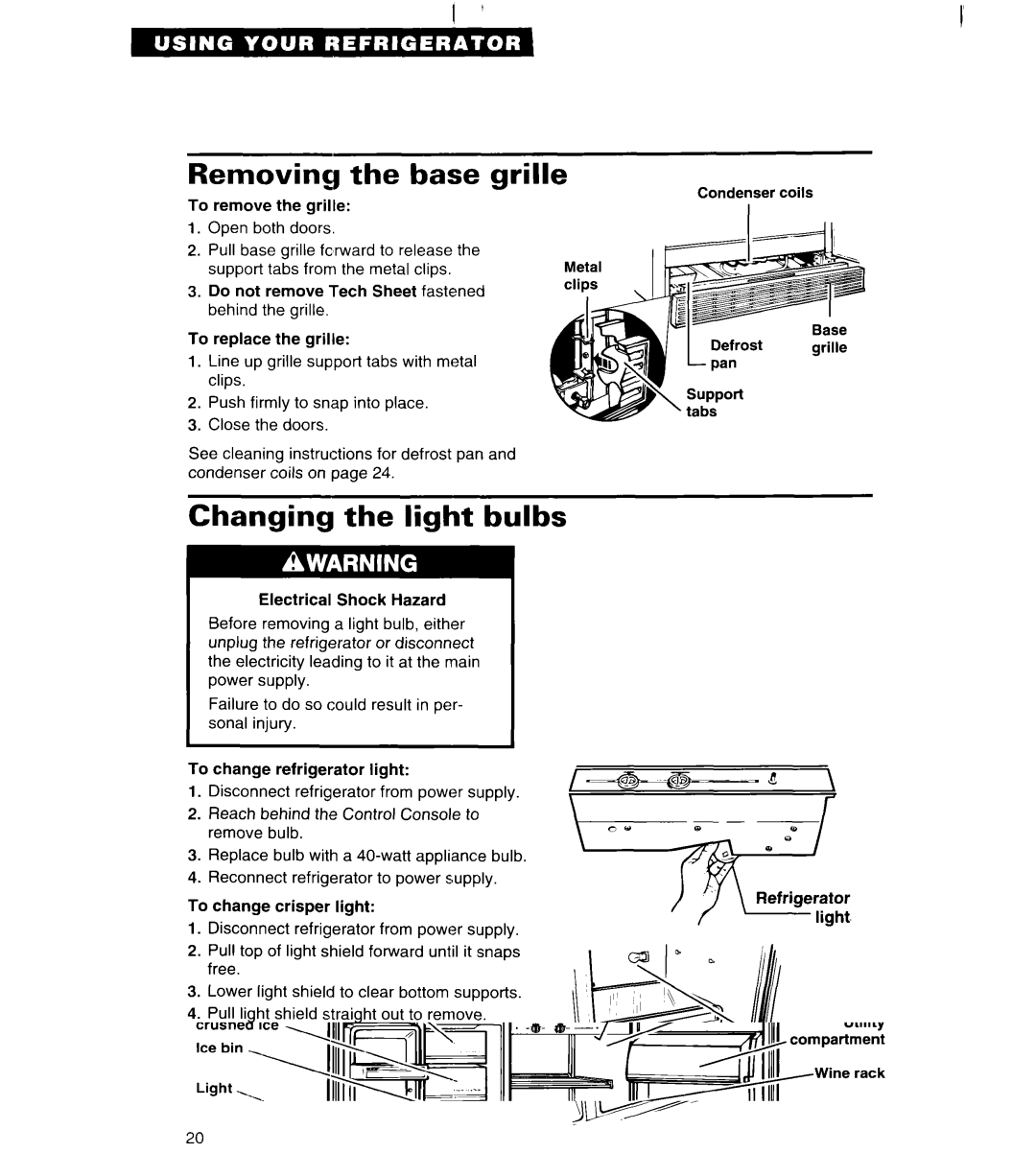 Whirlpool 3VED27DQ, 3VED23DQ important safety instructions Removing the base grille, Changing the light bulbs 