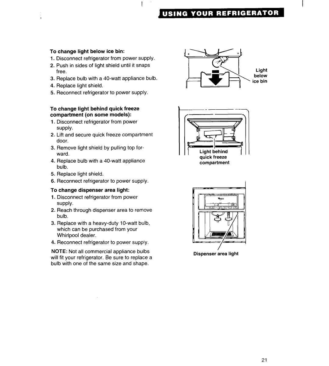 Whirlpool 3VED23DQ, 3VED27DQ important safety instructions To change light below ice bin 