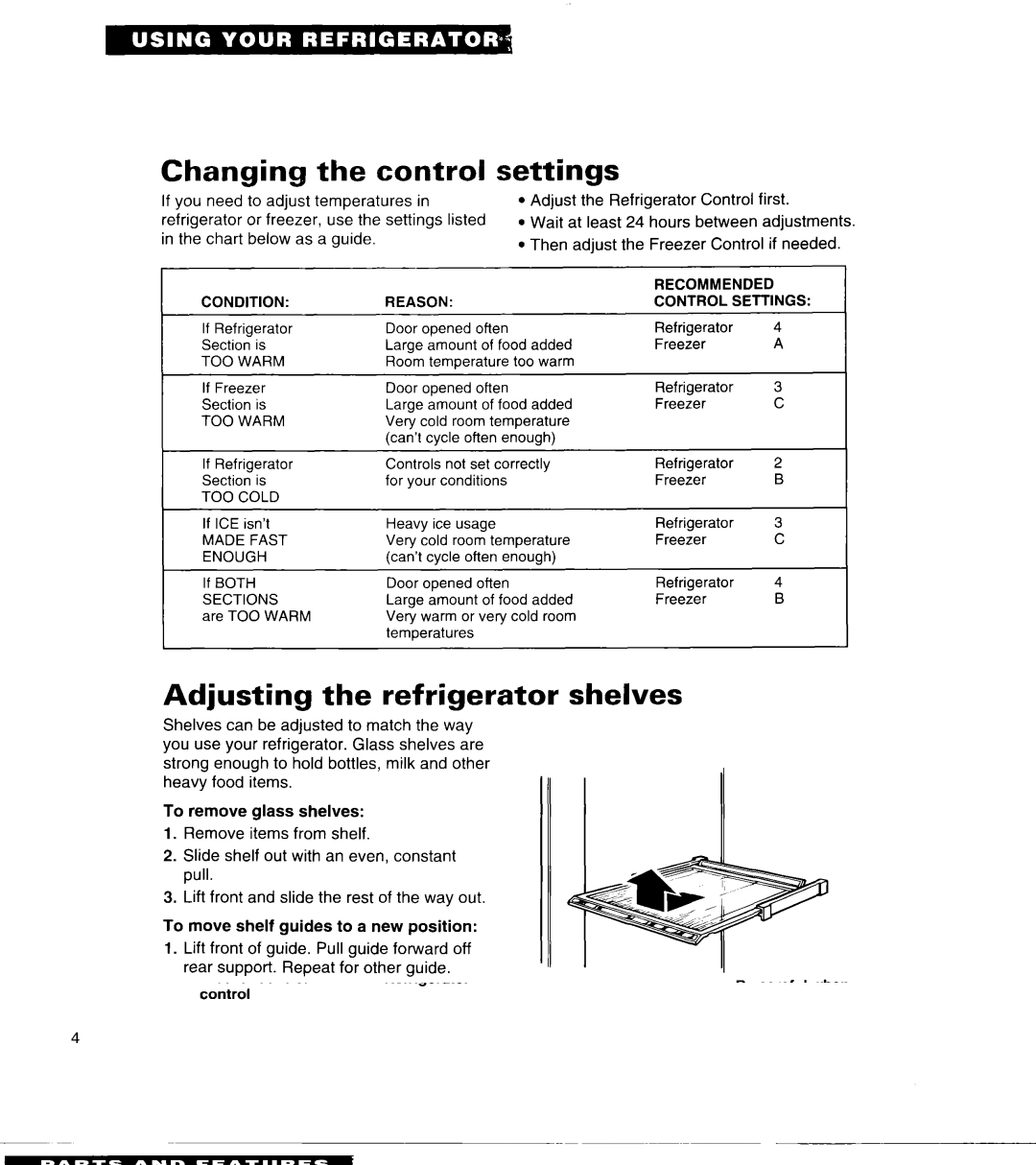 Whirlpool 3VED29DQ important safety instructions Changing the control settings, Adjusting the refrigerator shelves 