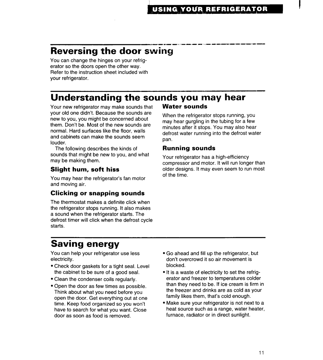 Whirlpool 3VET16GK Reversing the door swi, Understanding the sounds you may hear, Saving energy 