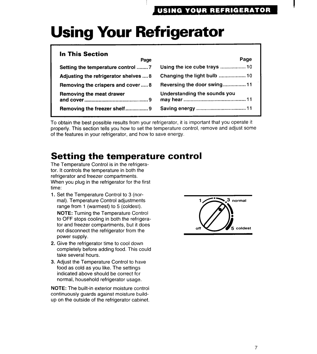 Whirlpool 3VET16GK important safety instructions Using Your Refrigerator, Setting the temperature control, In This Section 