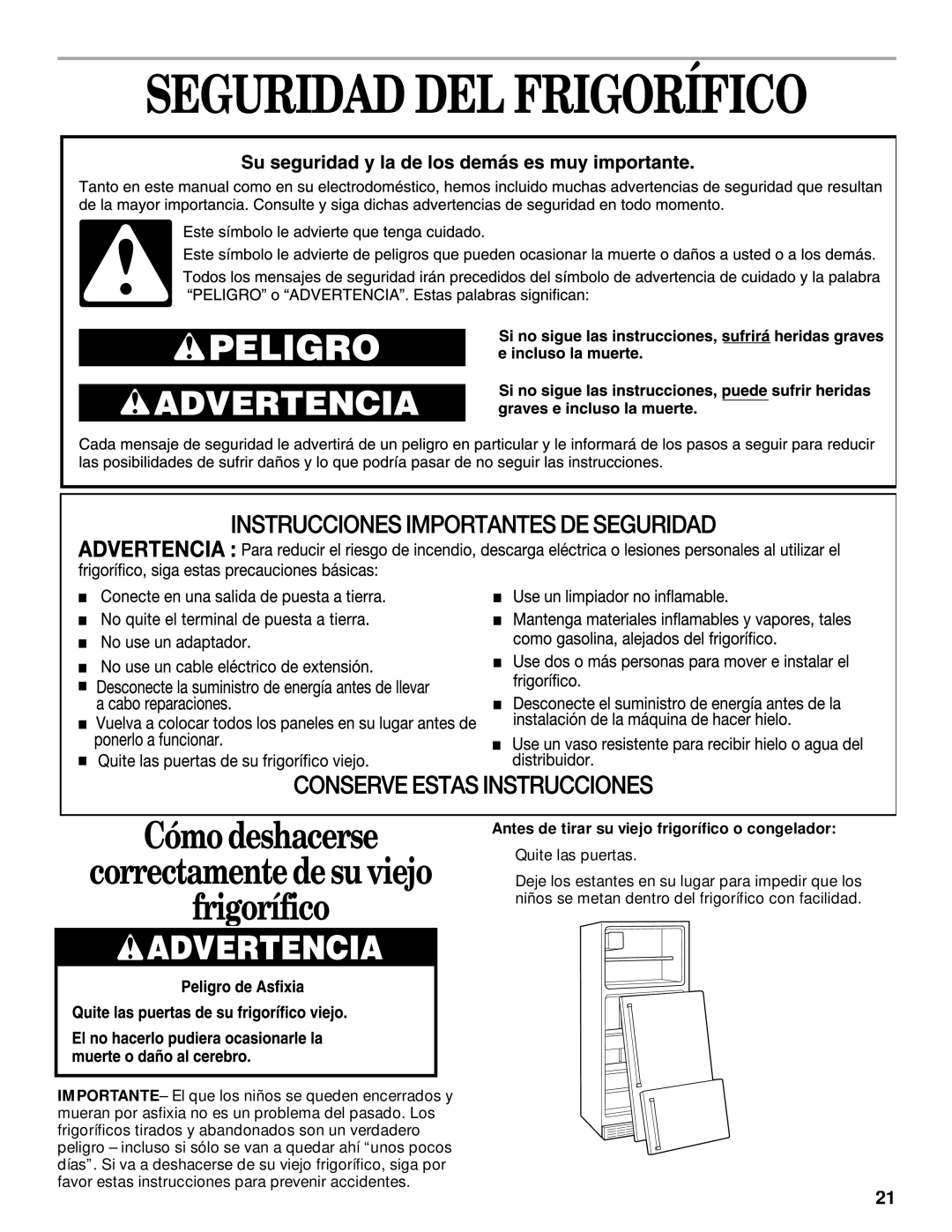 Whirlpool 3VET16GKGW01 manual Seguridad DEL Frigorífico, Antes de tirar su viejo frigorífico o congelador 