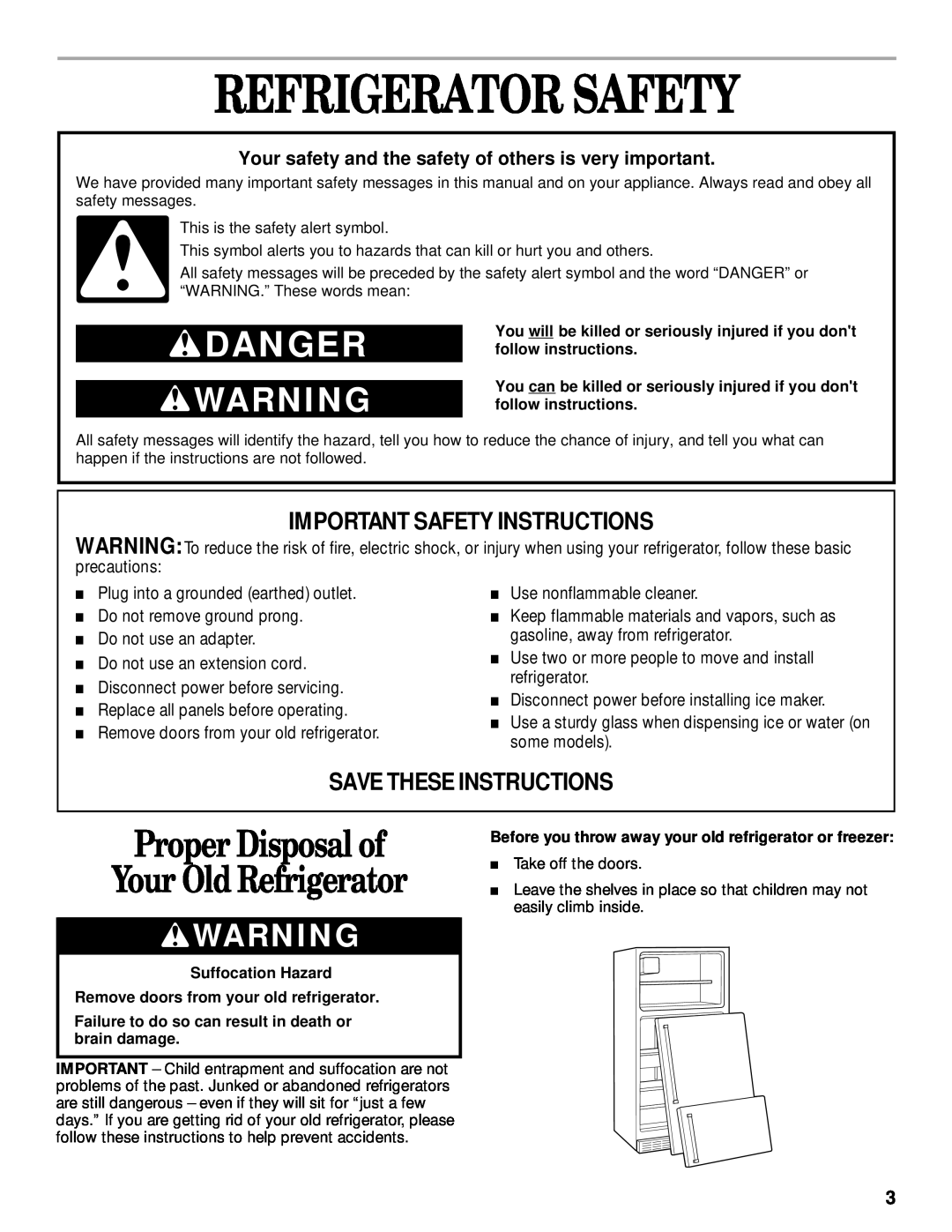 Whirlpool 3VET16GKGW01 Refrigerator Safety, Proper Disposal of Your Old Refrigerator, Danger, Save These Instructions 