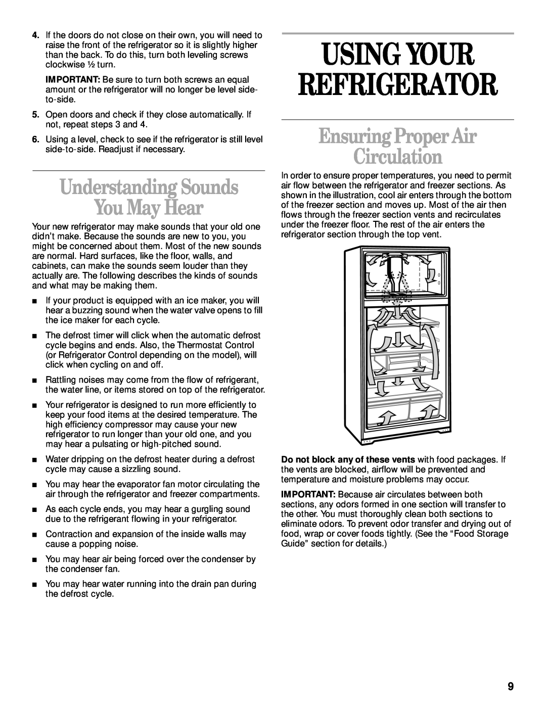 Whirlpool 3VET16GKGW01 manual Using Your Refrigerator, Understanding Sounds You May Hear, EnsuringProper Air Circulation 