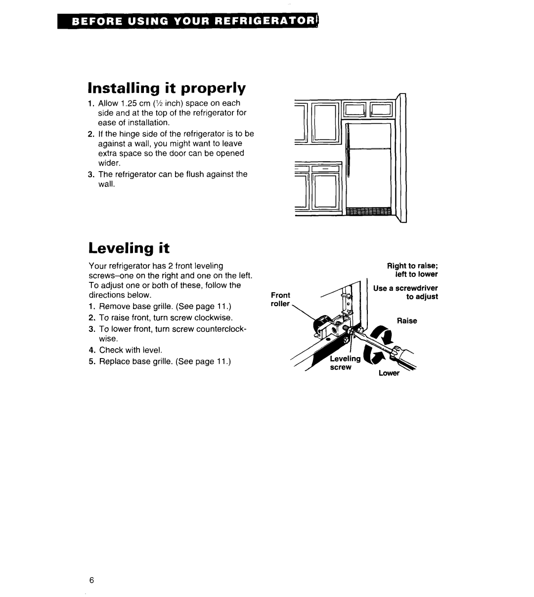 Whirlpool 3VET19ZK warranty Installing it properly, Leveling 