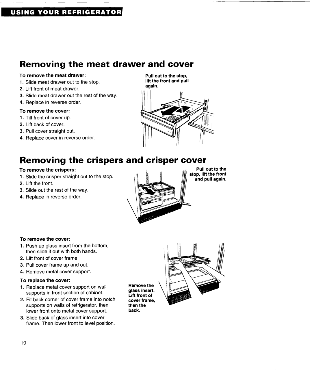 Whirlpool 3VET23DK, 3VET21DK, 3VETlSDK Removing the meat drawer, and cover, Removing the crispers and crisper cover 