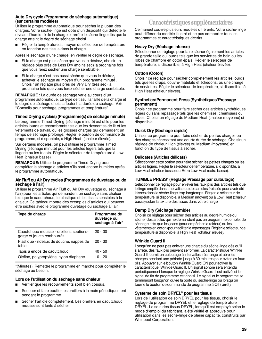 Whirlpool 3XLER5437, 3XLEQ8000, 3XLEC8647, 3XLGR5437 manual Caractéristiques supplémentaires 