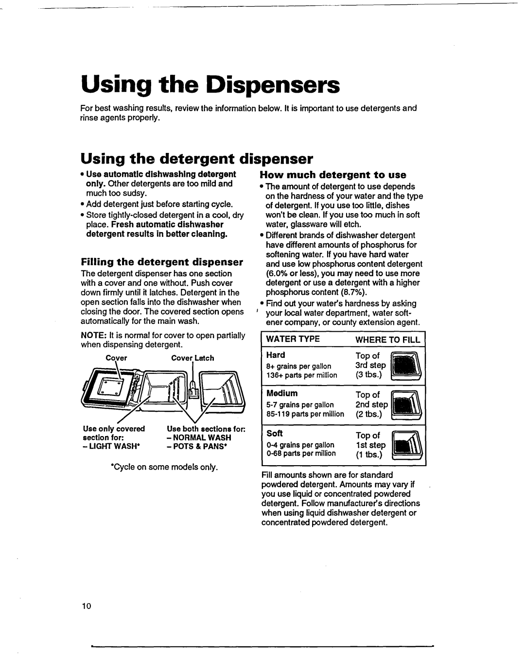 Whirlpool 400 warranty Using the Dispensers, Using the detergent dispenser, Filling the detergent dispenser 