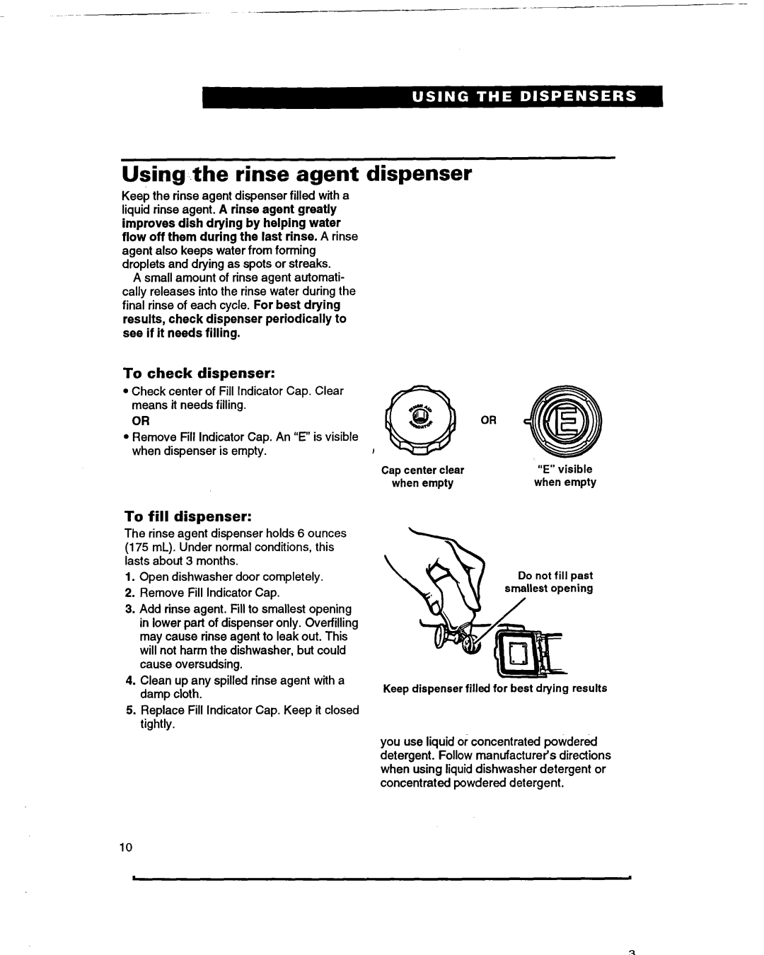 Whirlpool 400 warranty Using..the rinse agent dispenser, To check dispenser, To fill dispenser 