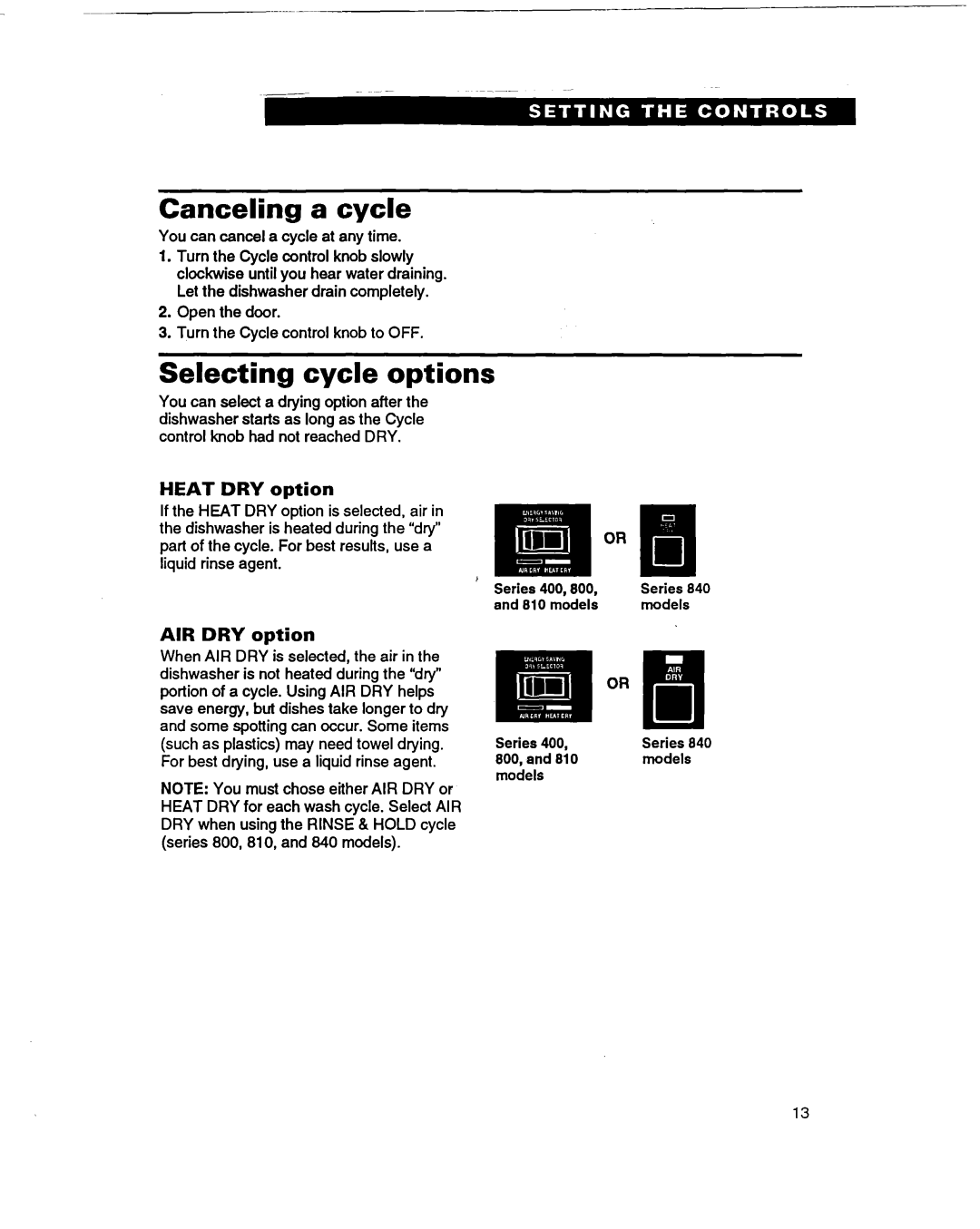 Whirlpool 400 warranty Canceling a cycle, Selecting cycle options, Heat DRY option, AIR DRY option 