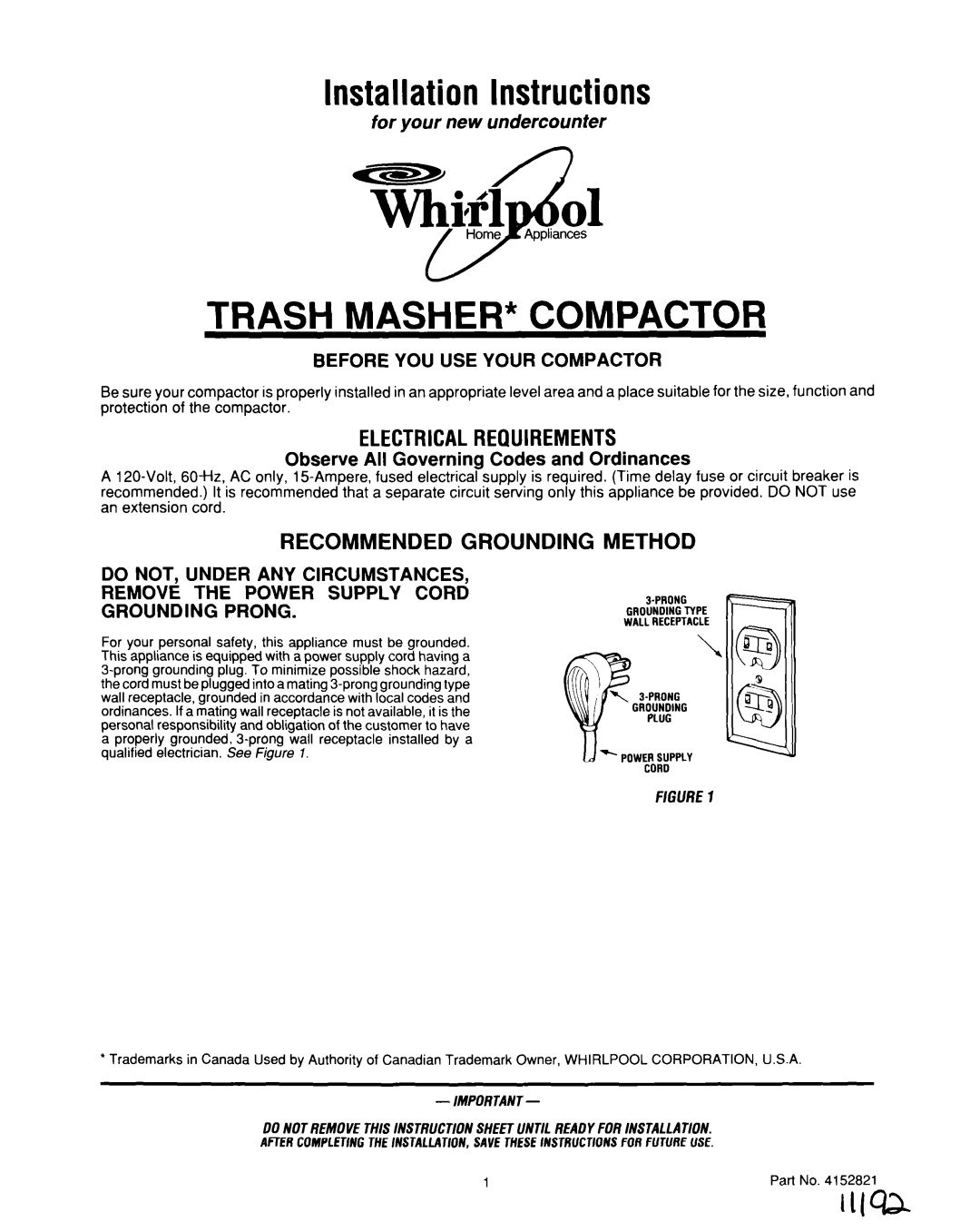 Whirlpool 4152821 installation instructions Trash MASHER* Compactor, Before YOU USE Your Compactor 